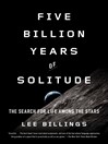 Cover image for Five Billion Years of Solitude